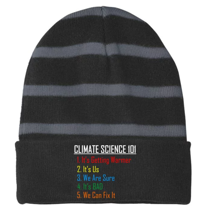 Climate Science 101 Climate Change Facts We Can Fix It Striped Beanie with Solid Band