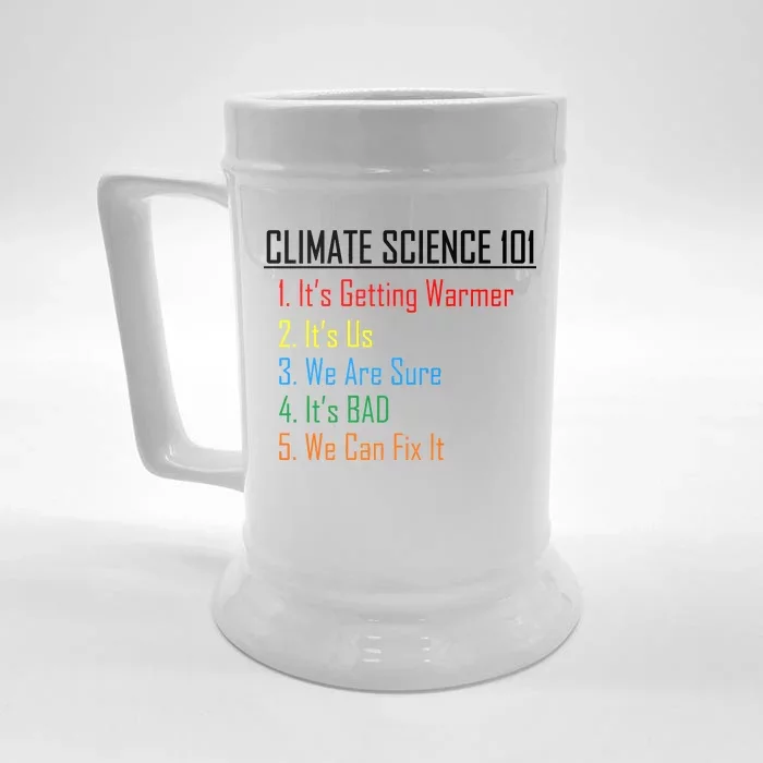 Climate Science 101 Climate Change Facts We Can Fix It Front & Back Beer Stein