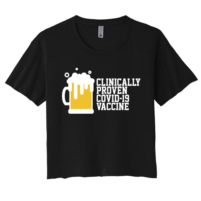 Clinically Proven covid-19 Vaccine Funny Women's Crop Top Tee