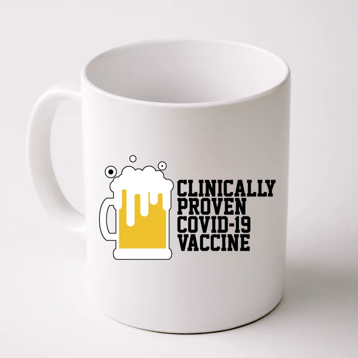 Clinically Proven covid-19 Vaccine Funny Front & Back Coffee Mug