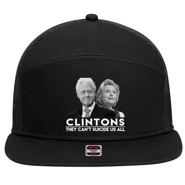 Clintons They Can't Suicide Us All 7 Panel Mesh Trucker Snapback Hat