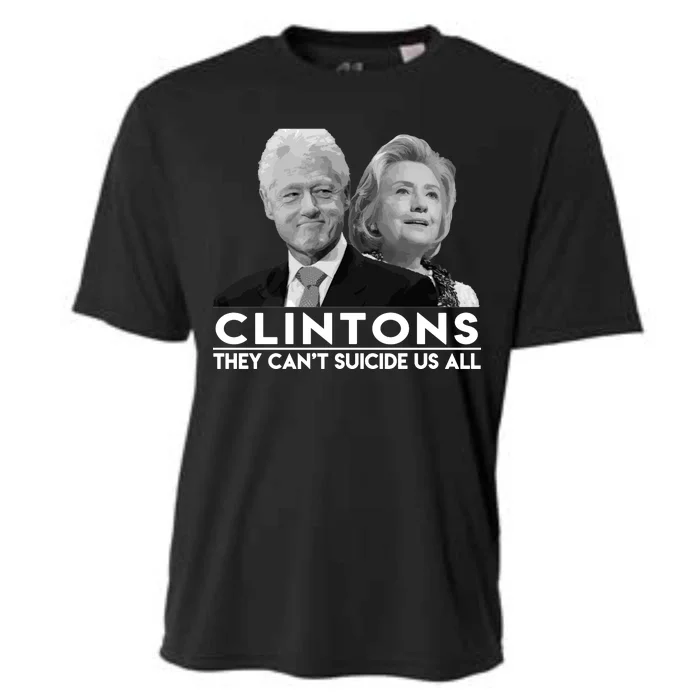 Clintons They Can't Suicide Us All Cooling Performance Crew T-Shirt