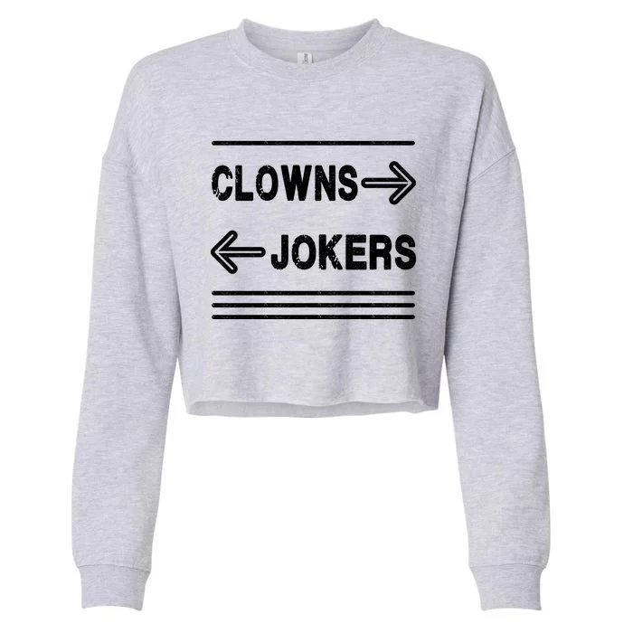 Clowns Left Jokers Right Meme Cropped Pullover Crew