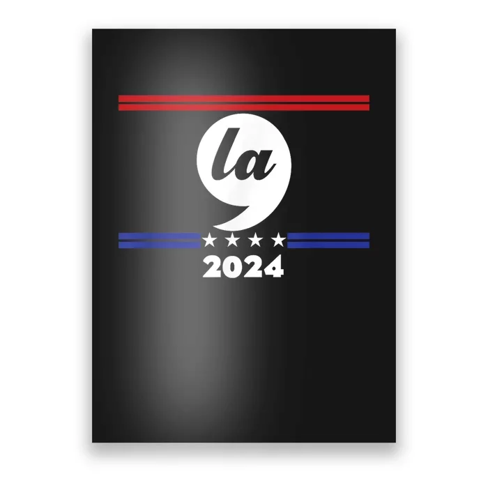 Comma La Kamala Harris 2024 Election Poster