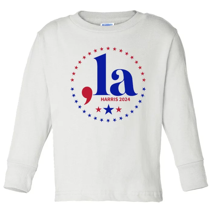 Comma La Kamala Harris For President 2024 Funny Kamala Us Toddler Long Sleeve Shirt