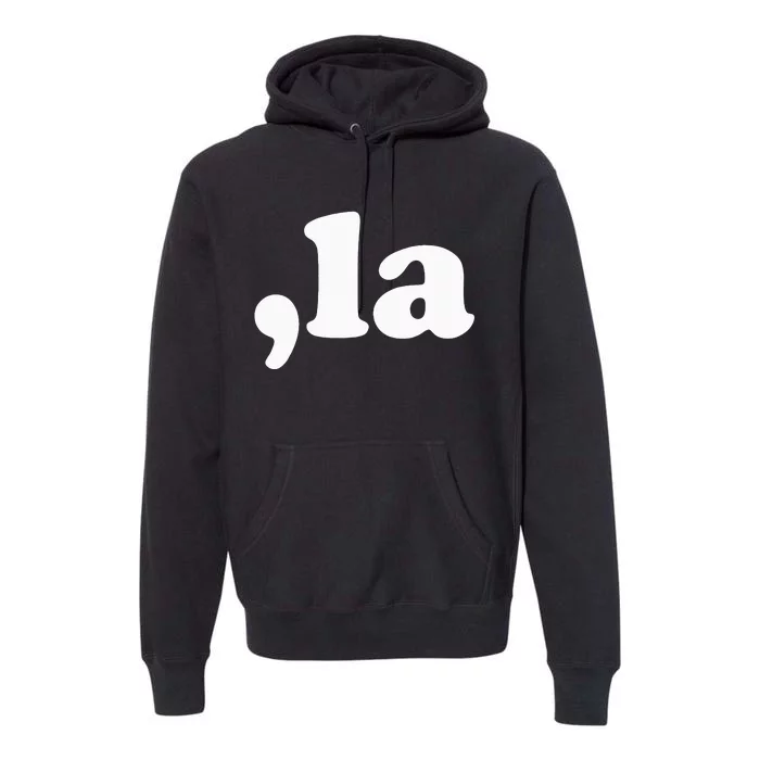 Comma La Kamala Harris Premium Hoodie