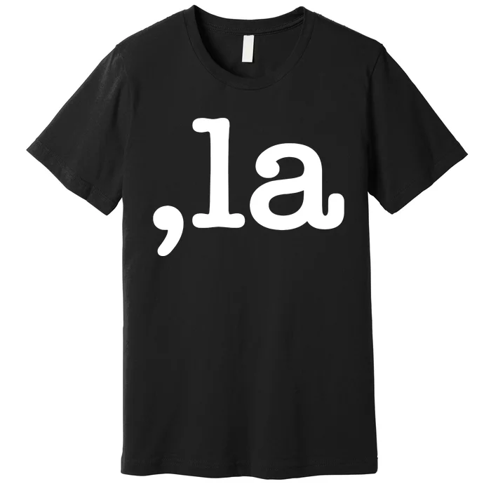 Comma La Kamala Premium T-Shirt