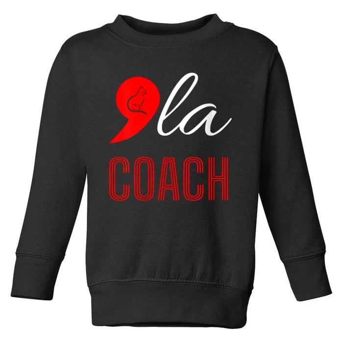 Comma La Kamala Harris Tim Walz Coach 2024 La Comma Toddler Sweatshirt