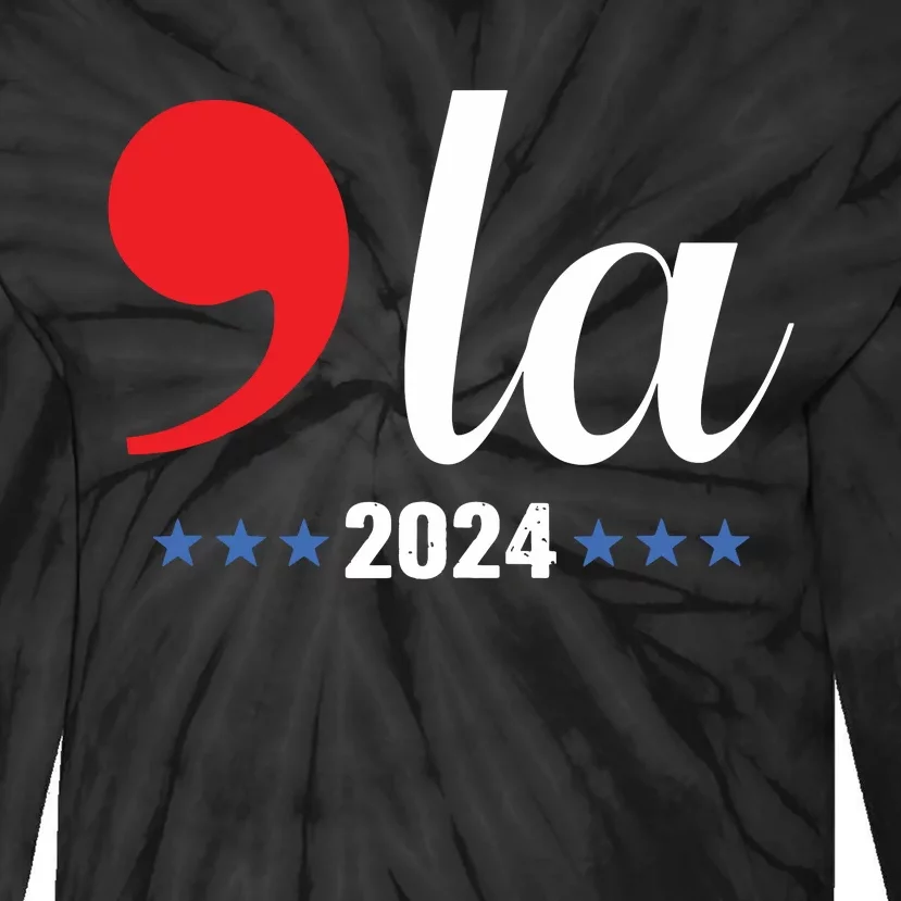 Comma La Kamala Harris For President 2024 Election Tie-Dye Long Sleeve Shirt