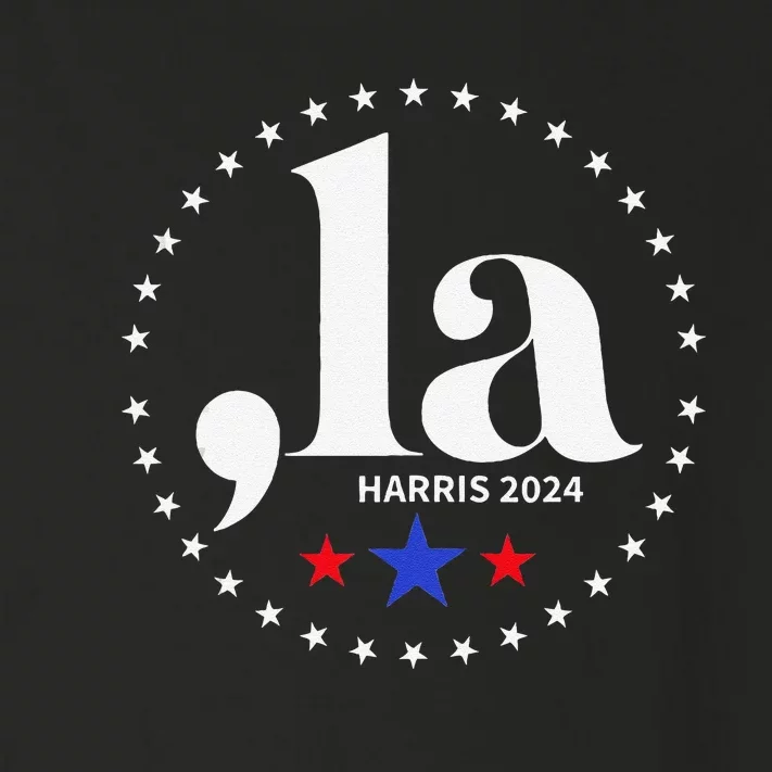 Comma La Kamala Harris For President 2024 Funny Kamala Us Toddler Long Sleeve Shirt