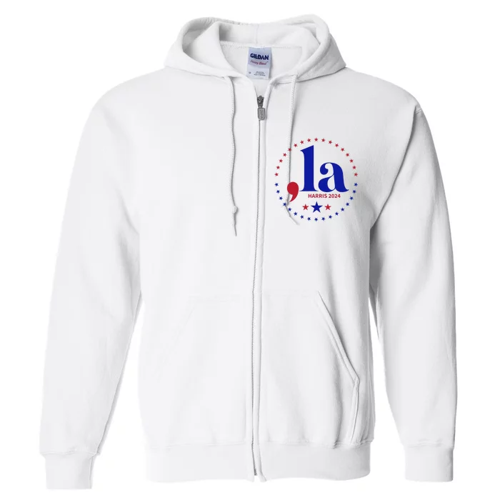 Comma La Kamala Harris For President 2024 Funny Kamala Us Gift Full Zip Hoodie