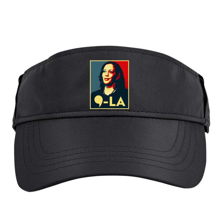 Comma La Kamala Harris 2024 Vote For 2024 President Adult Drive Performance Visor