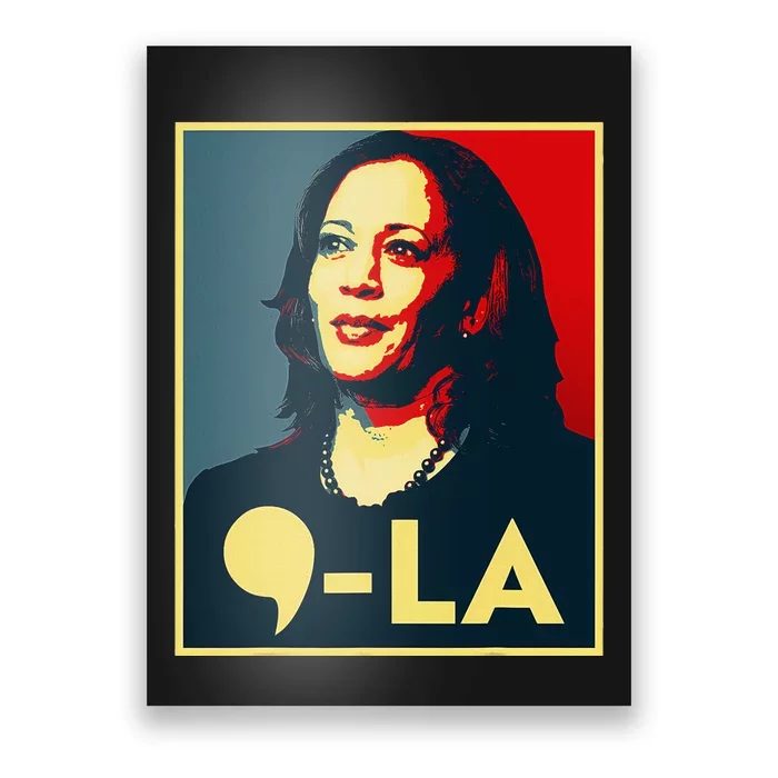 Comma La Kamala Harris 2024 Vote For 2024 President Poster