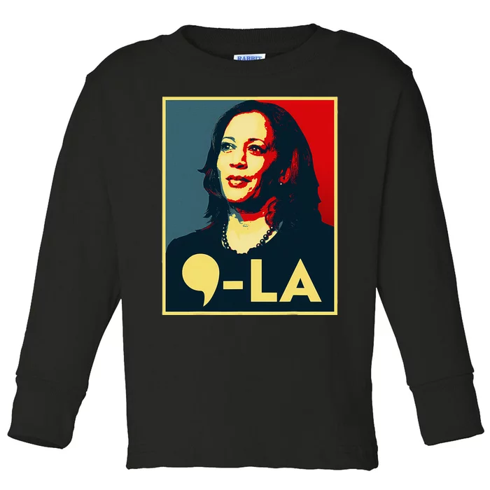 Comma La Kamala Harris 2024 Vote For 2024 President Toddler Long Sleeve Shirt