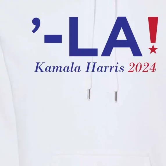 Comma La Kamala  Harris 2024 Premium Hoodie