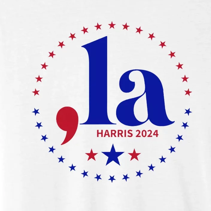 Comma La Kamala Harris For President 2024 Funny Kamala Us ChromaSoft Performance T-Shirt