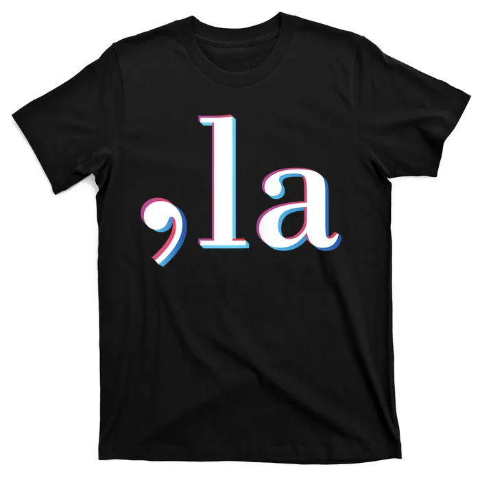 Comma La Kamala Harris Funny T-Shirt