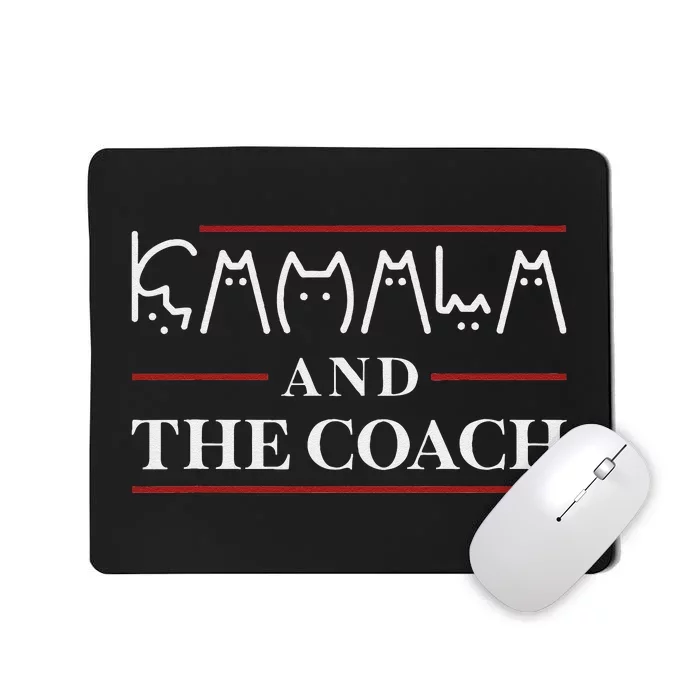 Cat Lady Kamala And The Coach Mousepad