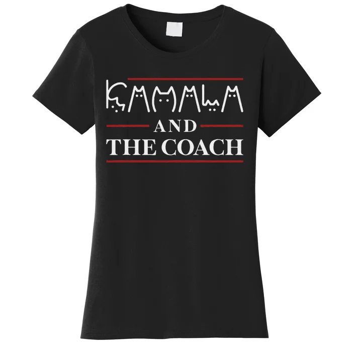 Cat Lady Kamala And The Coach Women's T-Shirt