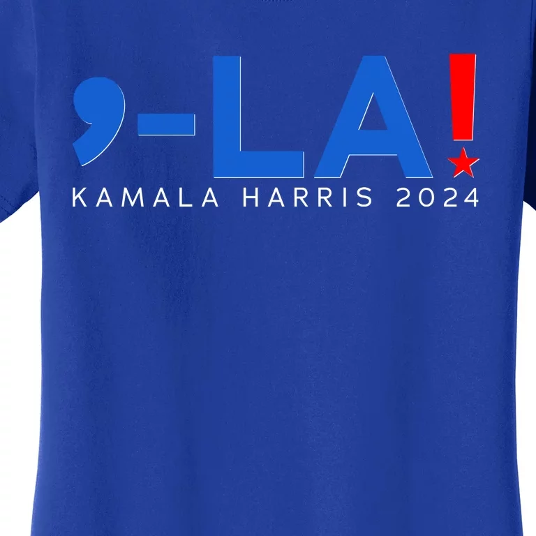 Comma La Kamala Harris 2024 Women's T-Shirt