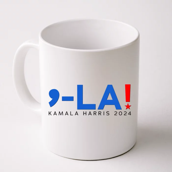 Comma La Kamala Harris 2024 Front & Back Coffee Mug