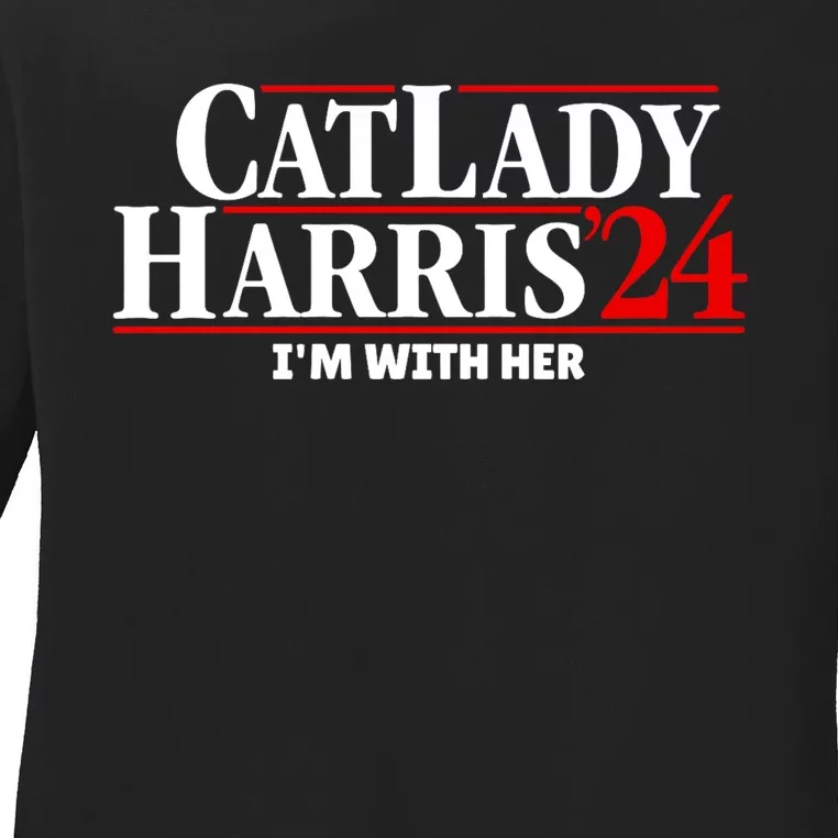 Cat Lady Kamala Harris 2024 IM With Her Ladies Long Sleeve Shirt