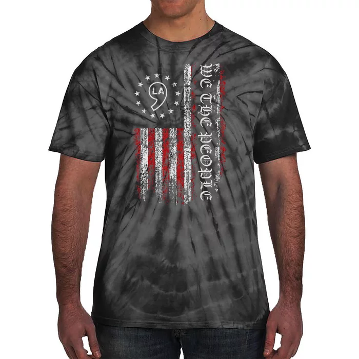 Comma La Kamala Harris 2024 We The People Us Flag Tie-Dye T-Shirt