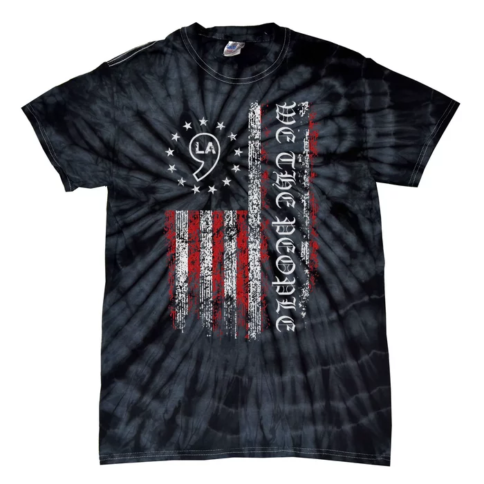 Comma La Kamala Harris 2024 We The People Us Flag Tie-Dye T-Shirt