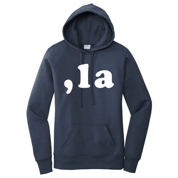 Comma La Kamala Harris Gift Women's Pullover Hoodie