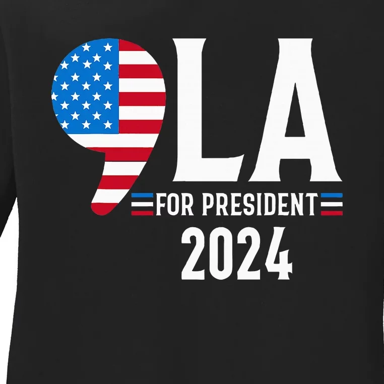 Comma La Kamala Harris 2024 For President Democratic Party Ladies Long Sleeve Shirt