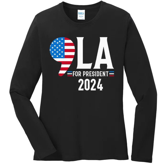 Comma La Kamala Harris 2024 For President Democratic Party Ladies Long Sleeve Shirt