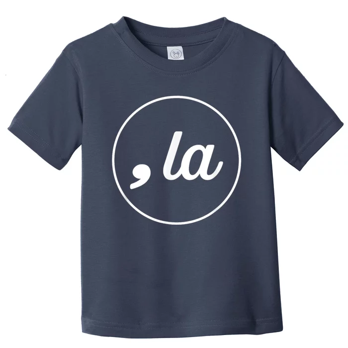 Comma La Kamala Harris Toddler T-Shirt