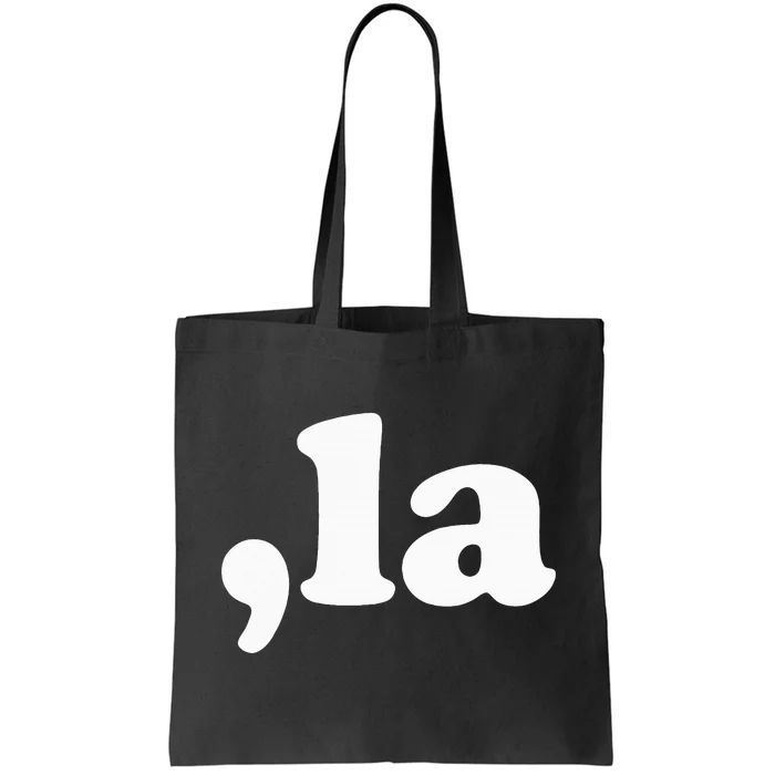 Comma La Kamala Harris Tote Bag