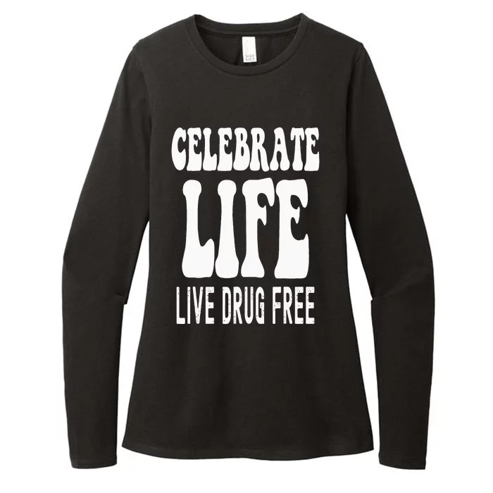 Celebrate Life Live Drug Free Red Ribbon Week Womens CVC Long Sleeve Shirt