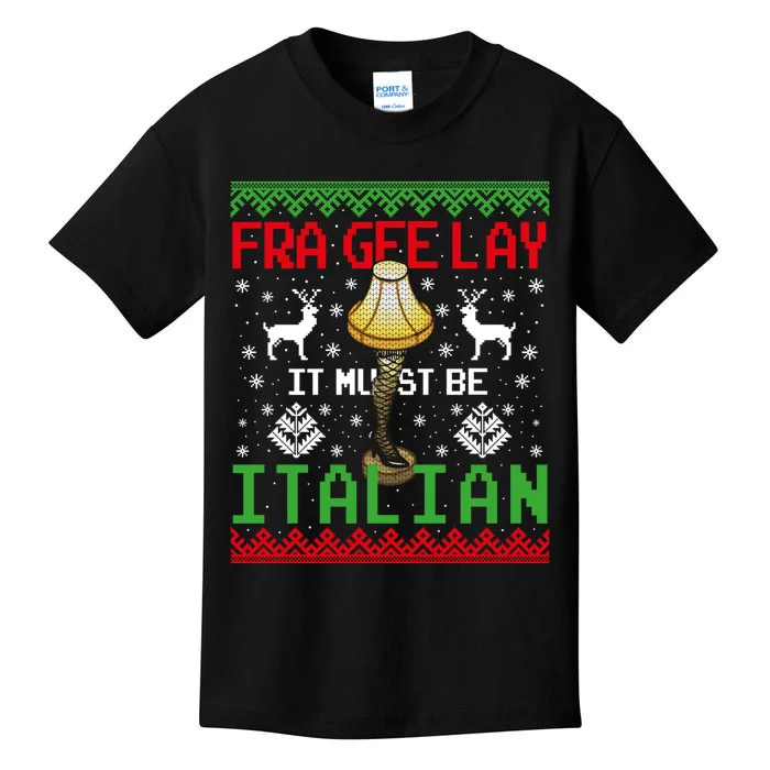 Fragile Christmas Leg Lamp FRA GEE LAY It Must Be Italian Ugly Sweater Kids T-Shirt