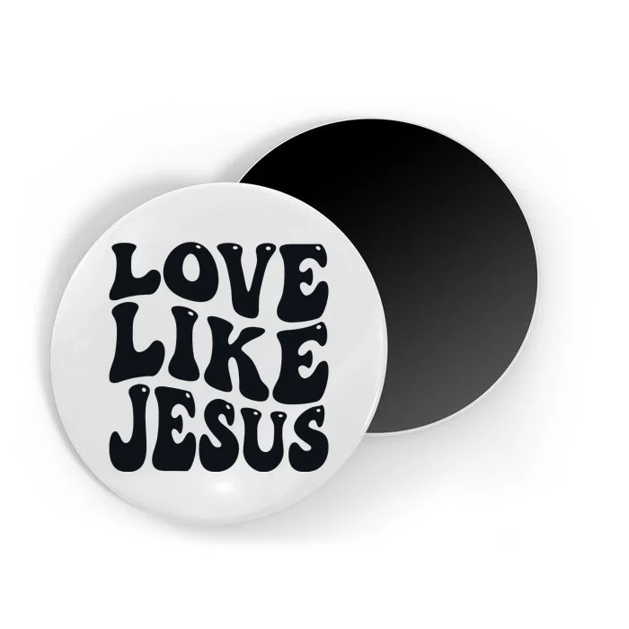 christian love like jesus Magnet