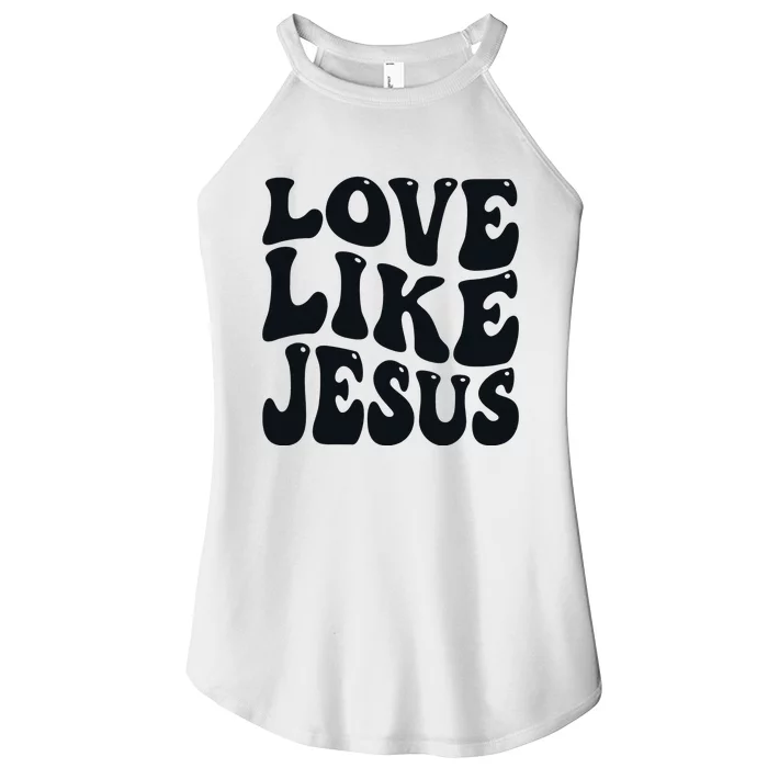 christian love like jesus Women’s Perfect Tri Rocker Tank