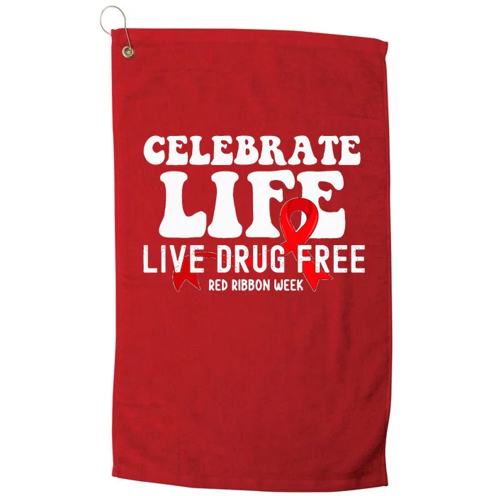 Celebrate Life Live Drug Free Red Ribbon Week Platinum Collection Golf Towel