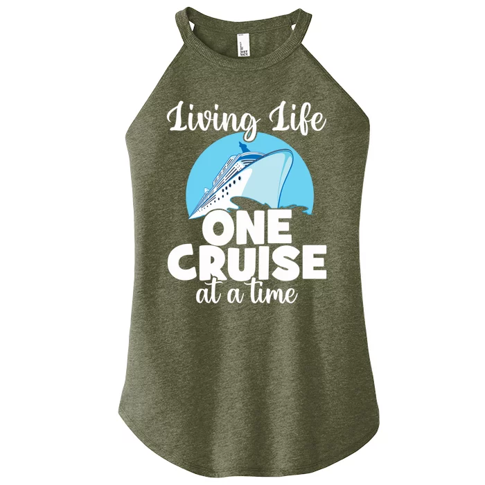 Cruise Lovers Living Life One Cruise At A Time Family Cruise Gift Women’s Perfect Tri Rocker Tank