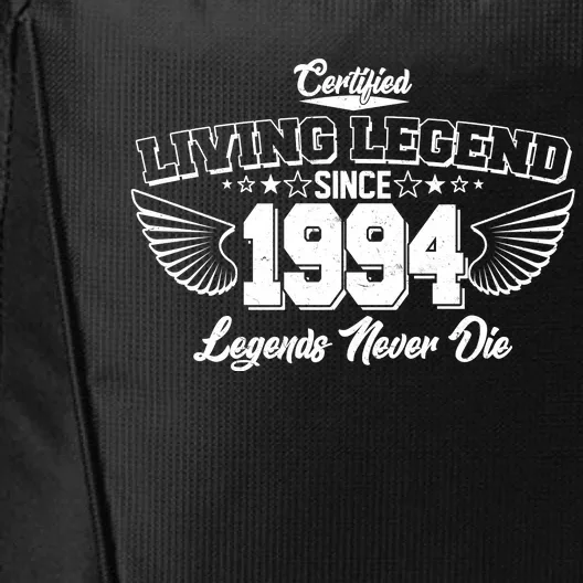 Certified Living Legend Since 1994 Legends Never Die 30th Birthday Wings City Backpack