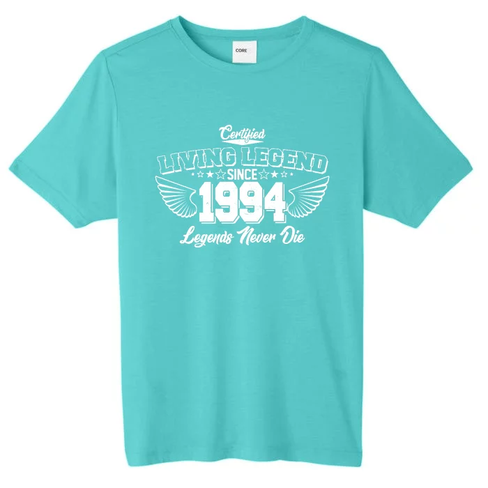 Certified Living Legend Since 1994 Legends Never Die 30th Birthday Wings ChromaSoft Performance T-Shirt