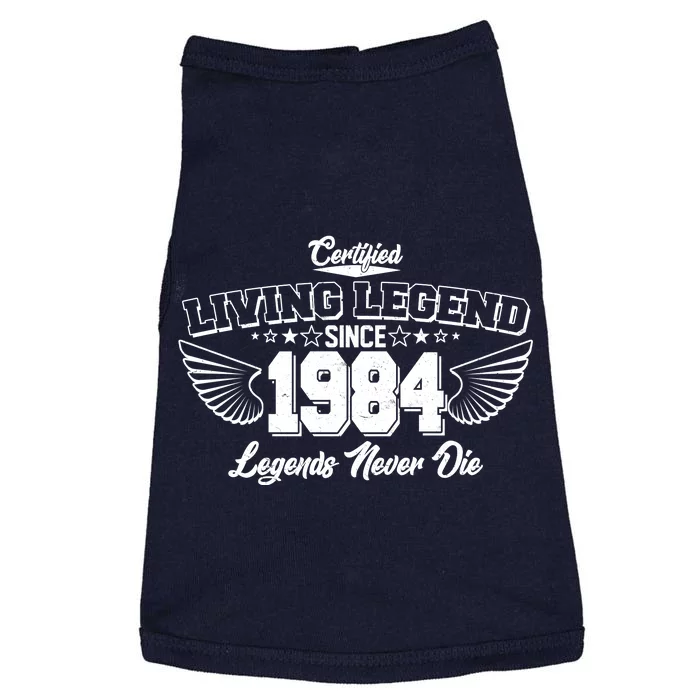 Certified Living Legend Since 1984 Legends Never Die 40th Birthday Wings Doggie Tank