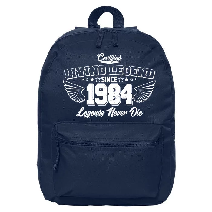 Certified Living Legend Since 1984 Legends Never Die 40th Birthday Wings 16 in Basic Backpack