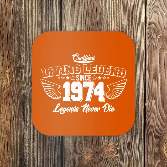 Certified Living Legend Since 1974 Legends Never Die 50th Birthday Wings Coaster