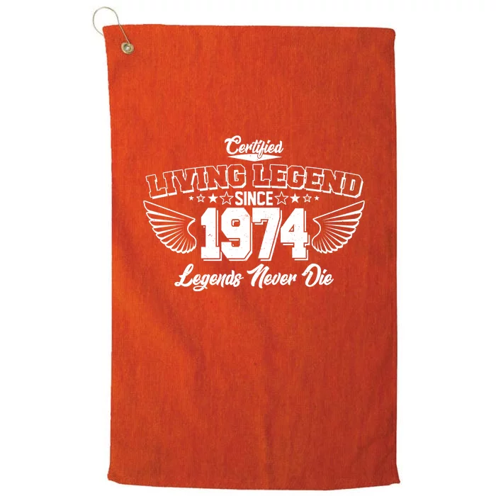 Certified Living Legend Since 1974 Legends Never Die 50th Birthday Wings Platinum Collection Golf Towel