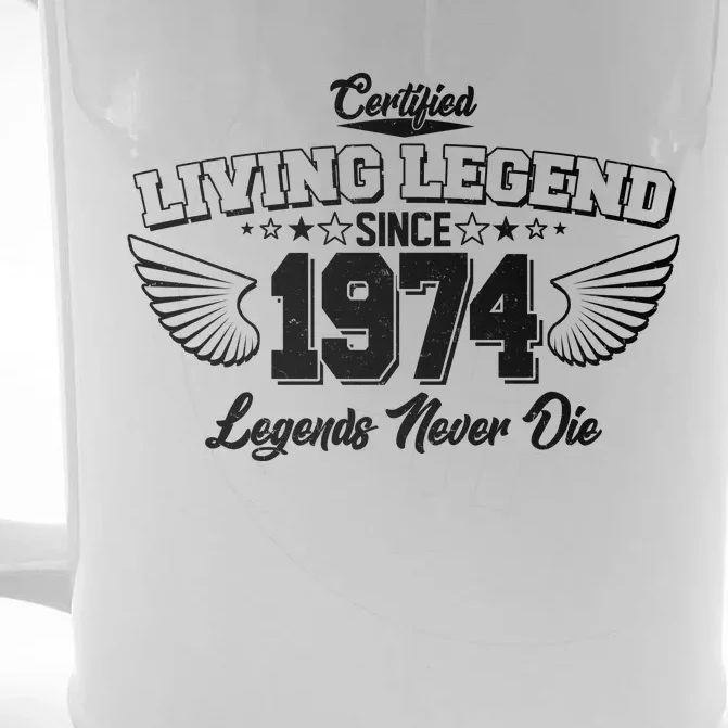 Certified Living Legend Since 1974 Legends Never Die 50th Birthday Wings Front & Back Beer Stein