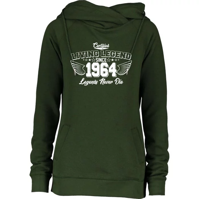 Certified Living Legend Since 1964 Legends Never Die 60th Birthday Wings Womens Funnel Neck Pullover Hood