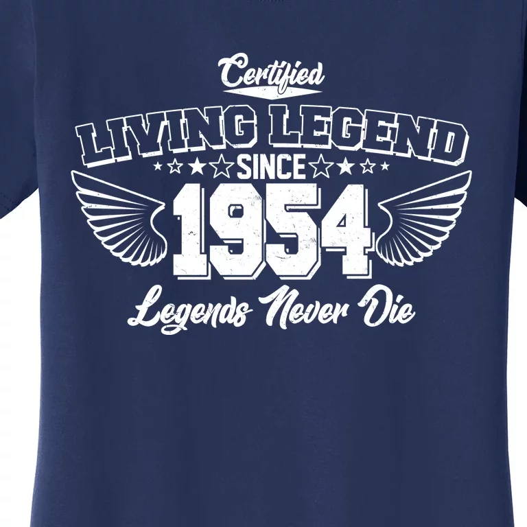 Certified Living Legend Since 1954 Legends Never Die 70th Birthday Wings Women's T-Shirt