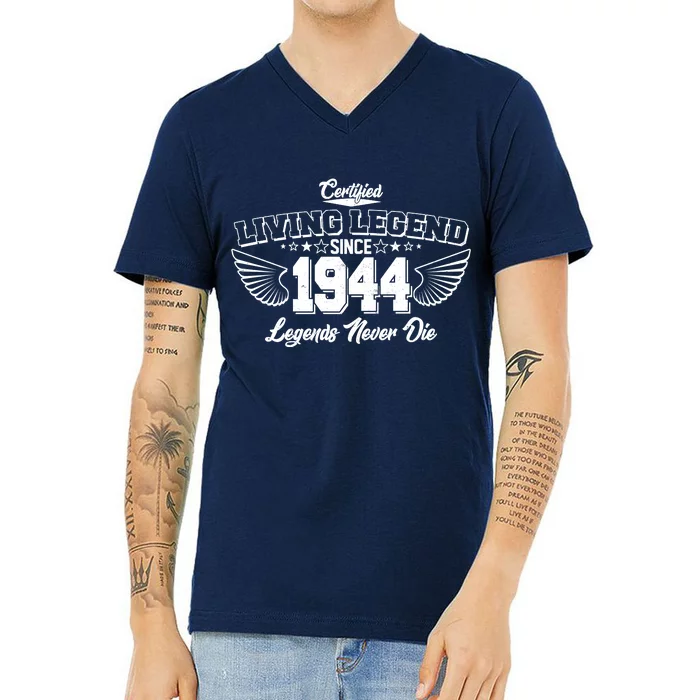 Certified Living Legend Since 1944 Legends Never Die 80th Birthday Wings V-Neck T-Shirt