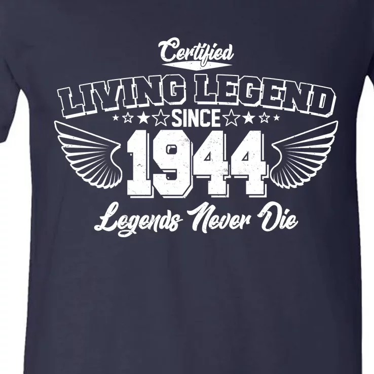 Certified Living Legend Since 1944 Legends Never Die 80th Birthday Wings V-Neck T-Shirt